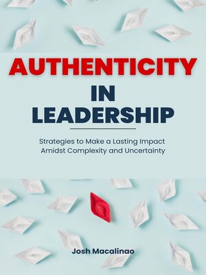 cover image of Authenticity in Leadership